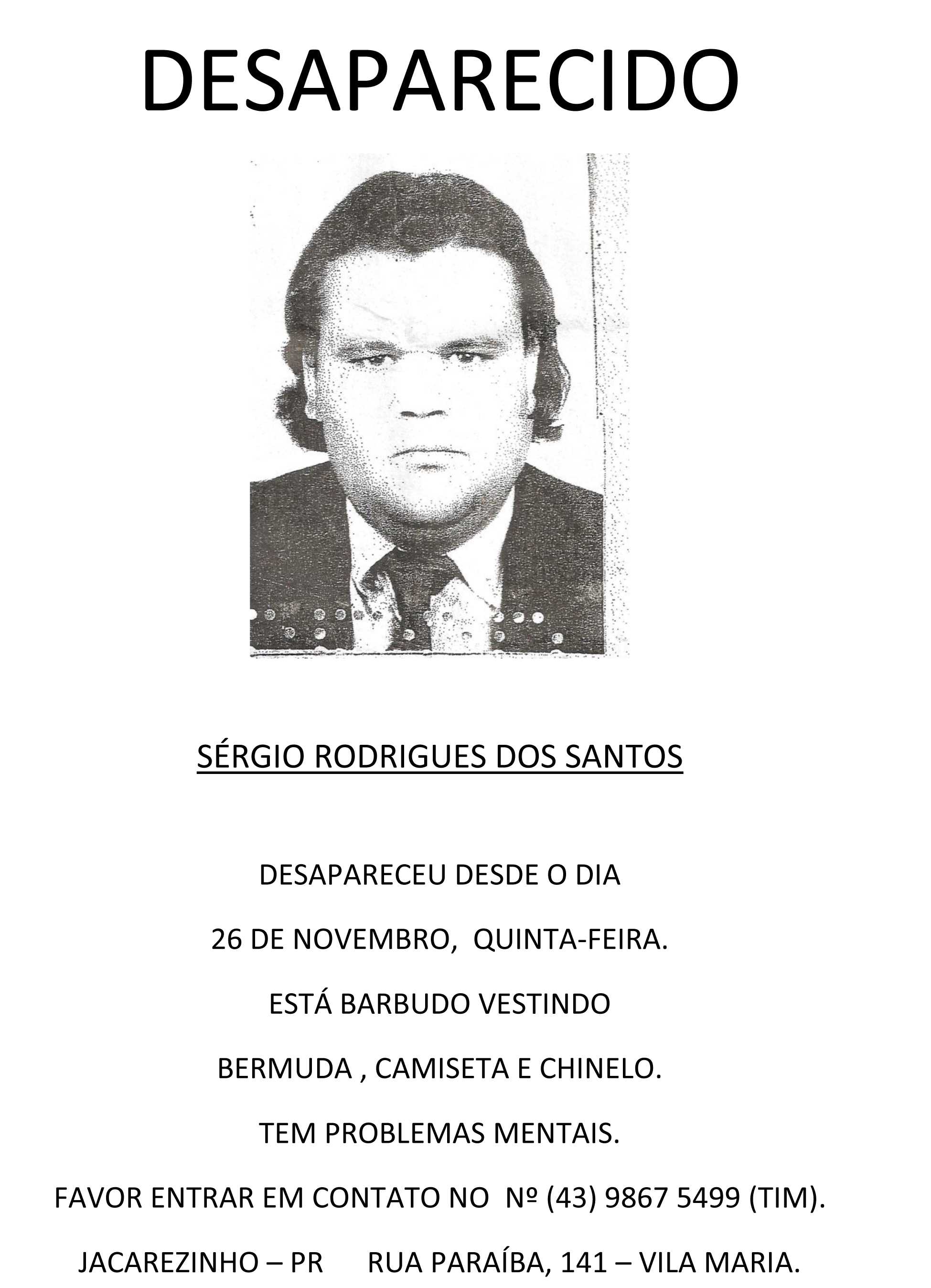 FAMÍLIA PROCURA POR HOMEM DESAPARECIDO EM JACAREZINHO