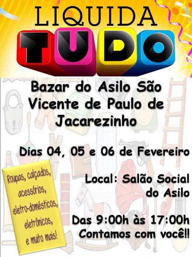 Mega Bazar Liquida Tudo do Asilo São Vicente de Paulo de Jacarezinho