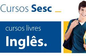 Ultimas vagas cursos gratuitos de inglês do Sesc