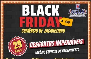 BLACK FRIDAY no comercio de Jacarezinho nesta sexta dia 29 lojas abertas eté as 22 horas.