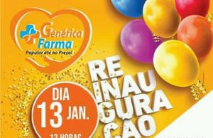 Reinauguração da Farmácia Genérica Farma nesta segunda 13 a partir das 13 horas.