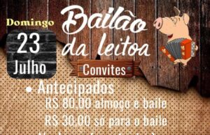 Vem ai o 1º Bailão da Leitoa em Ribeirão Claro, não fique de fora garanta já seu convite.