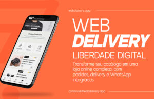 WebDelivery lança plataforma completa para vendas online de negócios locais sem comissão webdelivery